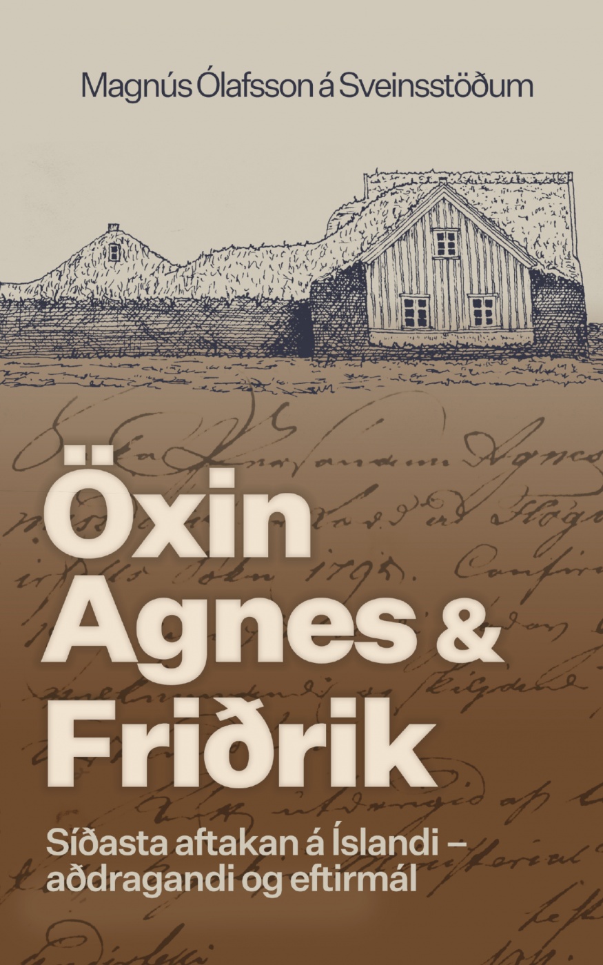 Kápa: Öxin, Agnes og Friðrik